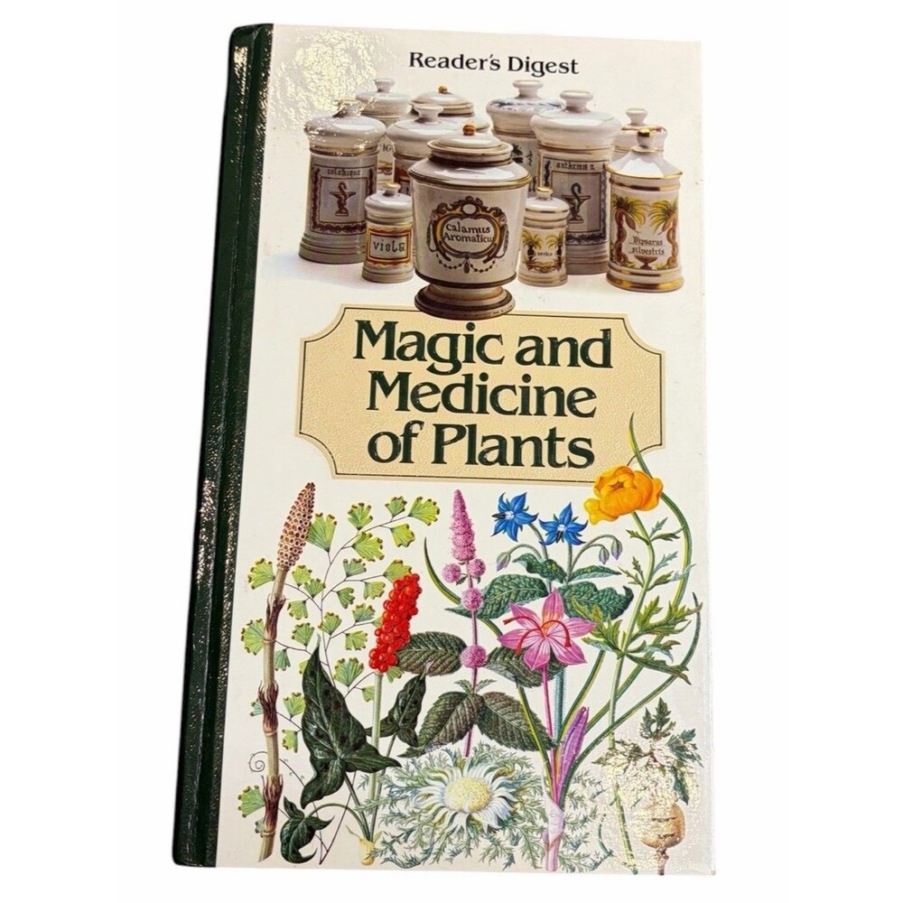 Magic and Medicine of Plants by Reader's Digest Editors (1986, Hardcover)